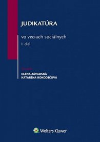 Judikatúra vo veciach sociálnych I. diel