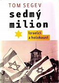 Sedmý milion - Izraelci a holocaust