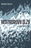 Kentaurovy slzy a jiné povídky