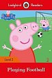 Peppa Pig: Playing Football- L