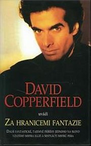 D.Copperfield uvádí Za hranicemi fantazie