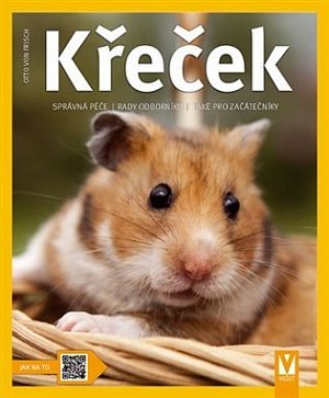 Křeček - Správná péče, rady odborníka