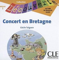 Découverte 1 Adolescents: Concert en Bretagne - CD audio