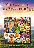 Potravinové zdroje, výživa a zdravie ľudí 1.-3. diel (Komplet)