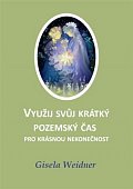 Využij svůj krátký pozemský čas pro krásnou nekonečnost, 2.  vydání