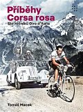 Příběhy Corsa rosa - Sto ročníků Giro d´Italia, 3.  vydání