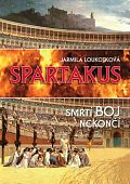 Spartakus - Smrtí boj nekončí