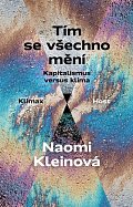 Tím se všechno mění - Kapitalismus versus klima