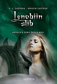 Škola noci: Lenobiin slib