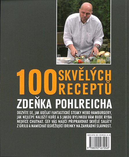 Náhled Šéf na grilu - 100 skvělých receptů Zdeňka Pohlreicha