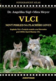 Vlci - Nový pohled na plachého lovce, 1.  vydání