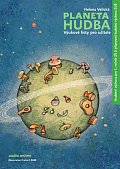 Planeta hudba - Přípravná hudební výchova ZUŠ / hudební výchova pro 1. ročník ZŠ, 1.  vydání
