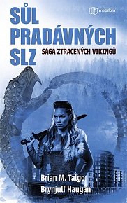 Sůl pradávných slz - Sága ztracených Vikingů 1