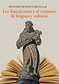 Los franciscanos y el contacto de lenguas y culturas (španělsky)