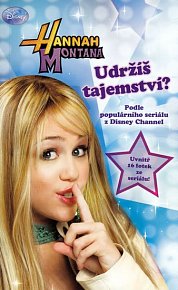 Hannah Montana - Udržíš tajemství