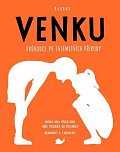 Venku - Průvodce po tajemstvích přírody