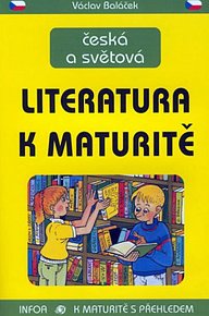 Česká a světová literatura k maturitě