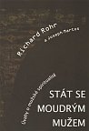 Stát se moudrým mužem - Úvahy o mužské spiritualitě