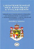 Liechtensteinové mezi konfiskací a vyvla