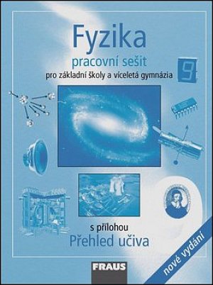 Fyzika 9 pro ZŠ a víceletá gymnázia - Pracovní sešit