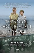 Temnotou holocaustu k naději - Uchvacující paměti o životní pouti z Berlína do Amsterdamu, koncentračního tábora Bergen-Belsen a ke svobodě
