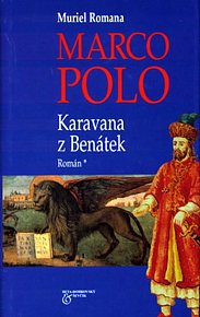 Marco Polo - Karavana z Benátek