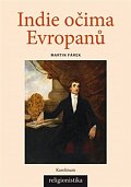 Indie očima Evropanů - Konceptualizace náboženství v teologii a orientalistice, 1.  vydání