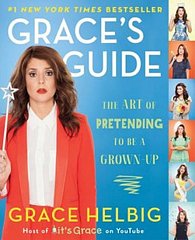 Grace´s Guide - The Art of Pretending to be a Grown-Up