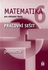 Matematika 6 pro základní školy - Geometrie - Pracovní sešit
