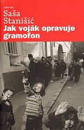 Jak voják opravuje gramofon