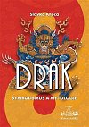 Drak - symbolismus a mytologie