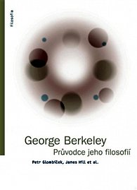 George Berkeley - Průvodce jeho filosofi