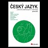 Český jazyk 3 - pracovní učebnice pro 3. ročník ZŠ, první díl