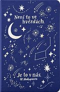 Zápisník A5 "Není to ve hvězdách, je to v nás"