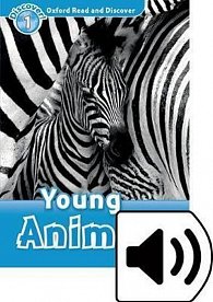 Oxford Read and Discover Level 1 Young Animals with Mp3 Pack