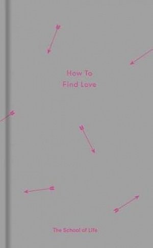 How to Find Love