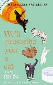 We´ll Prescribe You a Cat