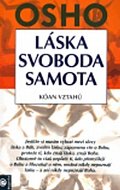 Láska, svoboda, samota