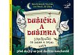 Dušička a Dušinka - Strašeníčko od ducha k duchu aneb Před duchy se pod duchnou neschováš - CD