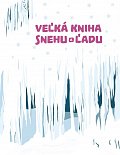 Veľká kniha snehu a ľadu