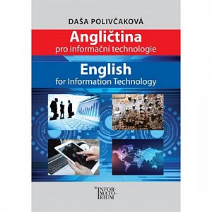 Angličtina pro Informační technologie / English for Information Technology