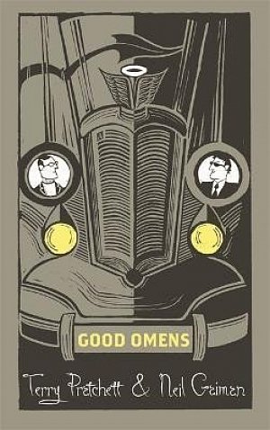 Good Omens: The phenomenal laugh out loud adventure about the end of the world, 1.  vydání