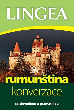 Rumunština - konverzace se slovníkem a gramatikou, 3.  vydání