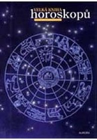 Velká kniha horoskopů