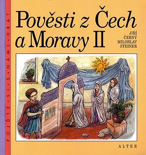 Pověsti z Čech a Moravy II.