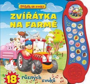 Příběh se zvuky: Zvířátka na farmě / 18 různých zvuků