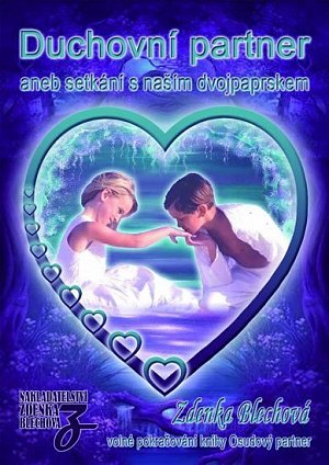 Duchovní partner aneb setkání s naším dvojpaprskem, 3.  vydání