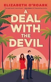 A Deal With The Devil: The perfect work place, enemies to lovers romcom!