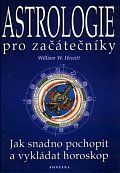 Astrologie pro začátečníky - Jak snadno pochopit a vykládat horoskop