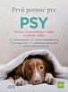Prvá pomoc pre psy - Všetko, čo potrebujete vedieť v prípade núdze (slovensky)